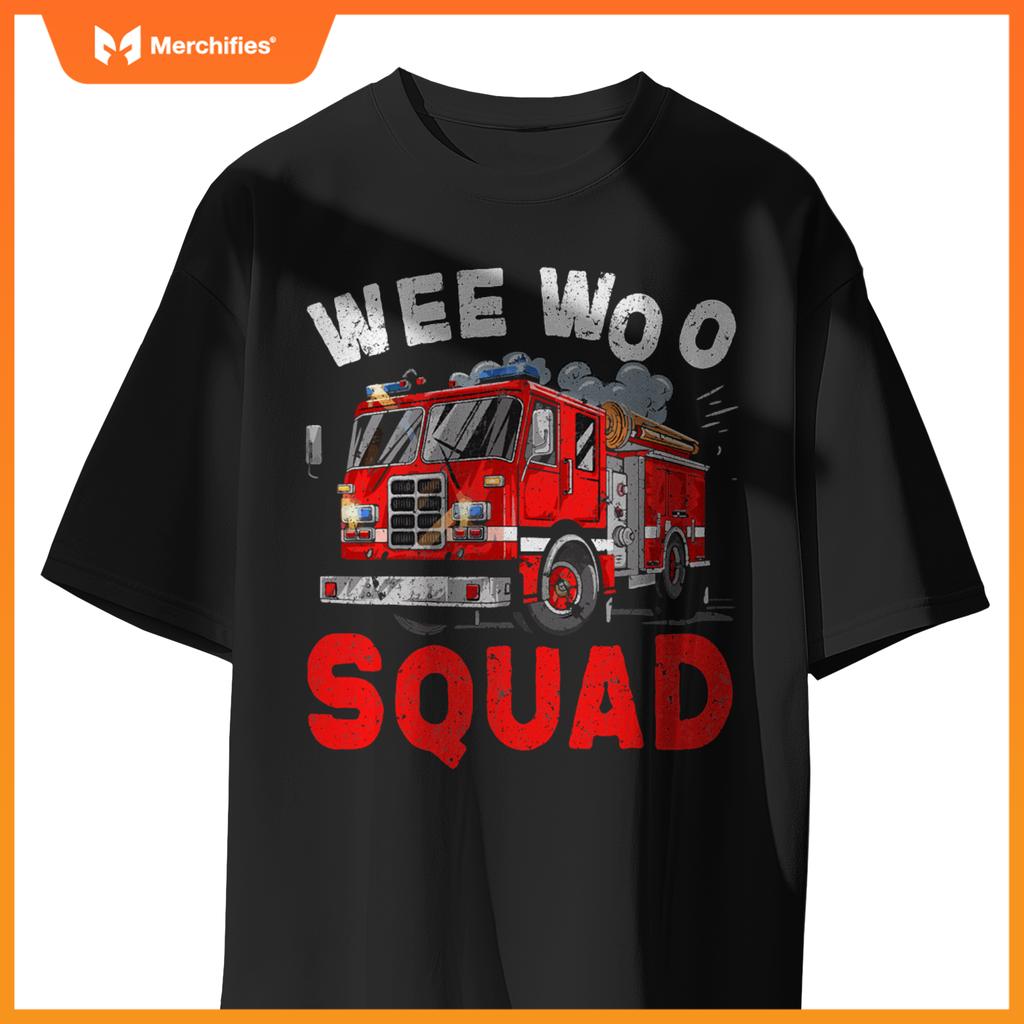 Wee Woo Squad Funny Firefighter Fire Truck Fireman Men Women T-Shirt