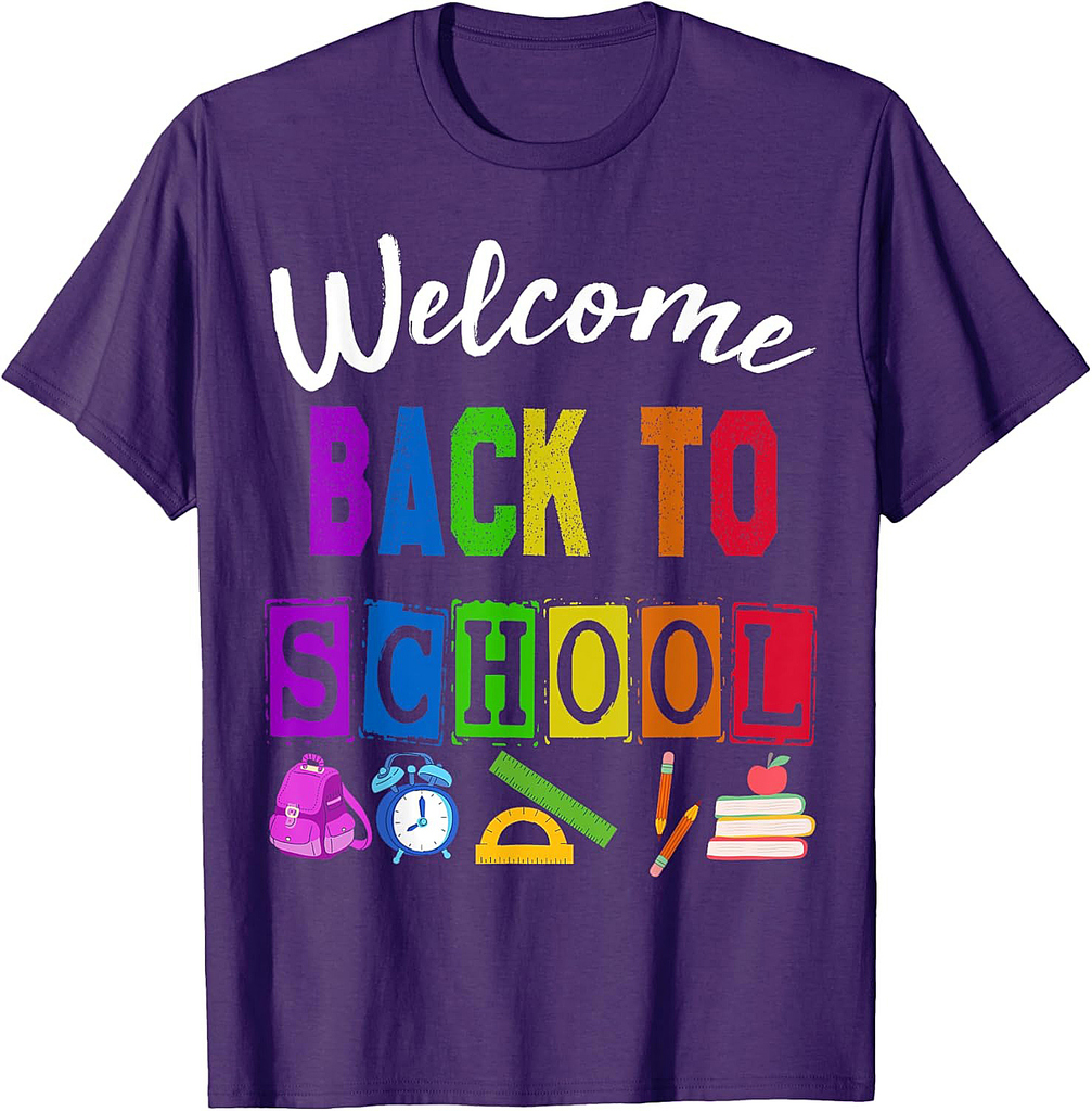 Welcome Back To School First Day Of School Teachers Students T-Shirt