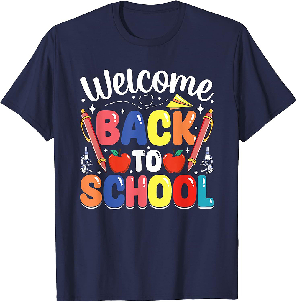 Welcome Back To School Funny Boys Girls Teachers T-Shirt