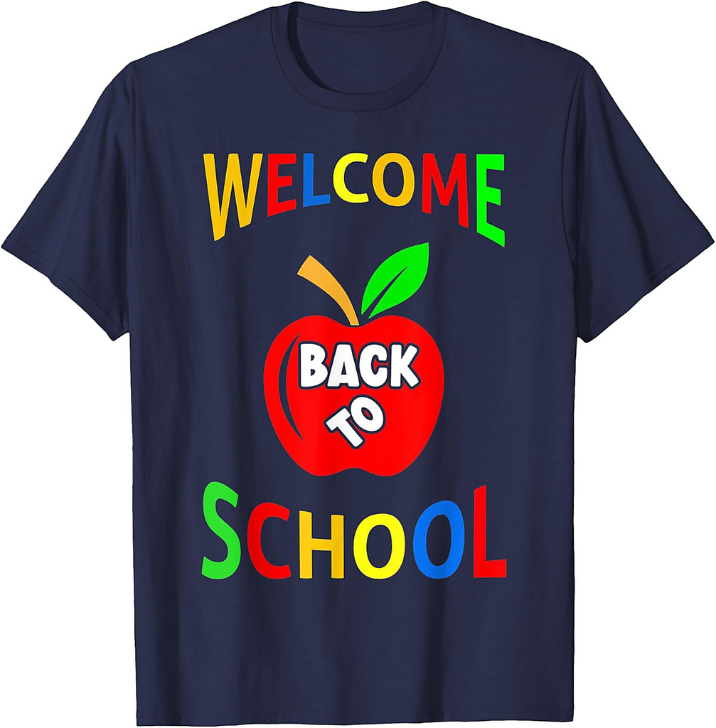 Welcome Back To School Funny Teachers Students T-Shirt