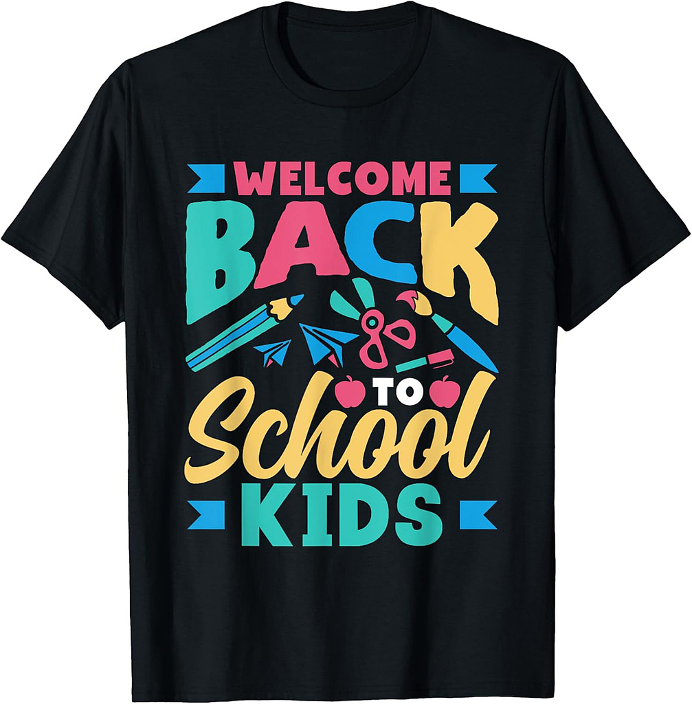 Welcome Back To School Kids Teach Back To School Teacher T-Shirt