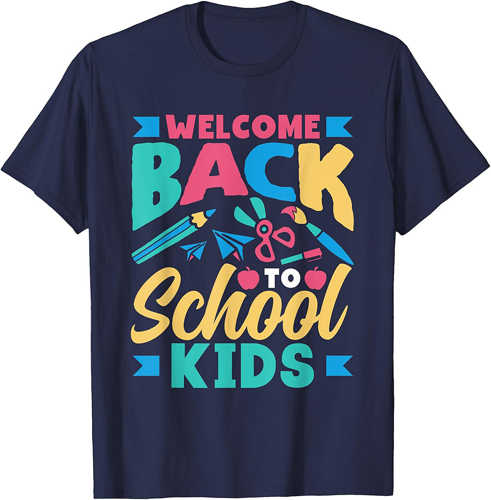 Welcome Back To School Kids Teach Back To School Teacher T-Shirt