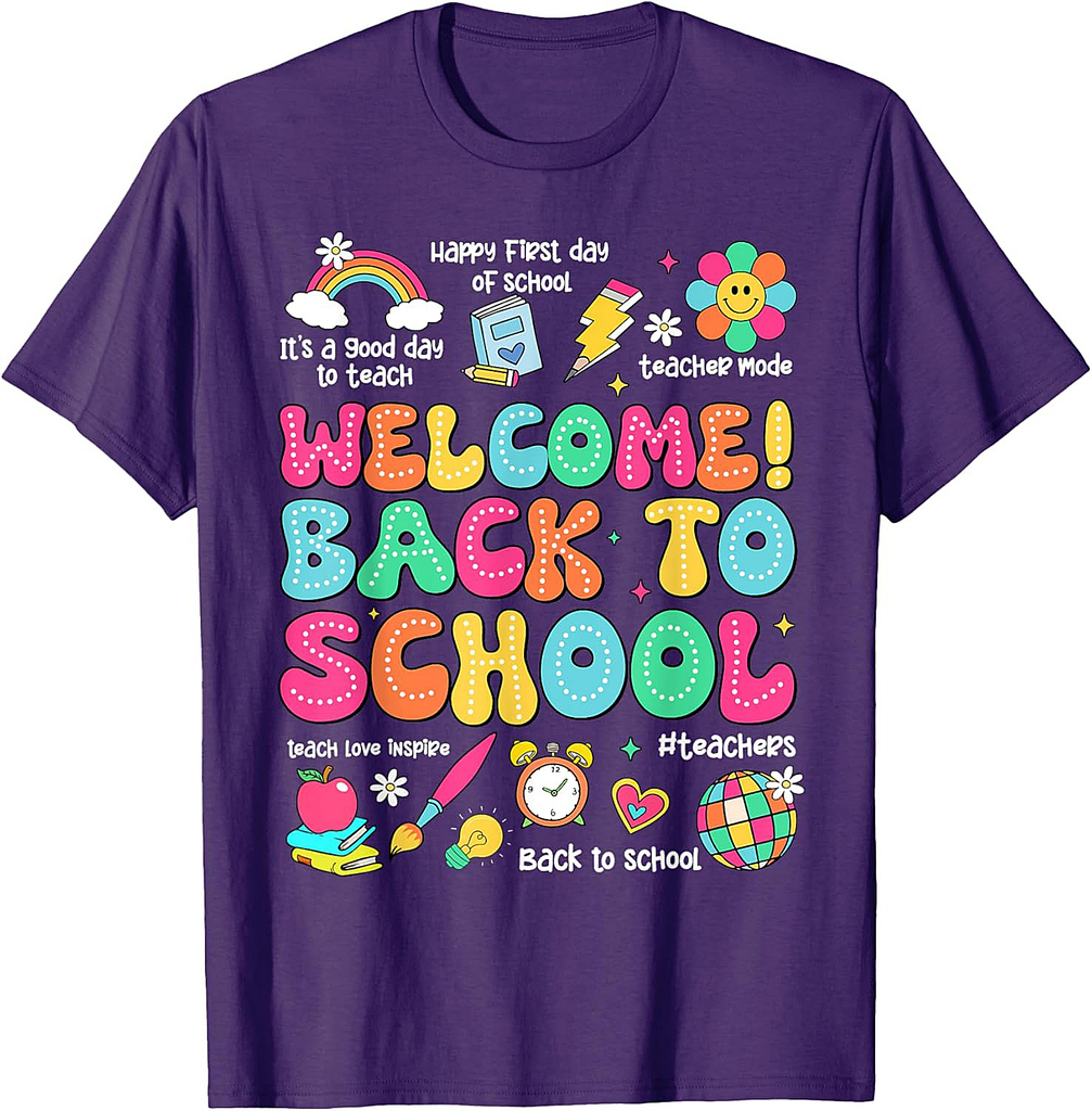 Welcome Back To School Shirt, Teacher Tshirts Gift For Women T-Shirt