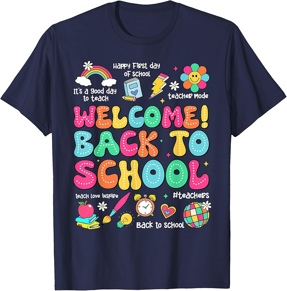 Welcome Back To School Shirt, Teacher Tshirts Gift For Women T-Shirt