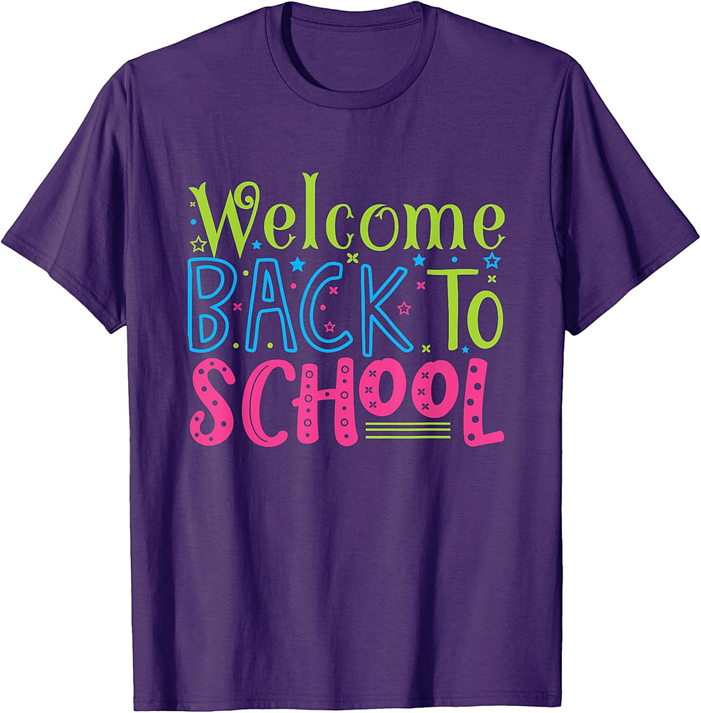 Welcome Back To School Shirt Teacher Appreciation Students T-Shirt