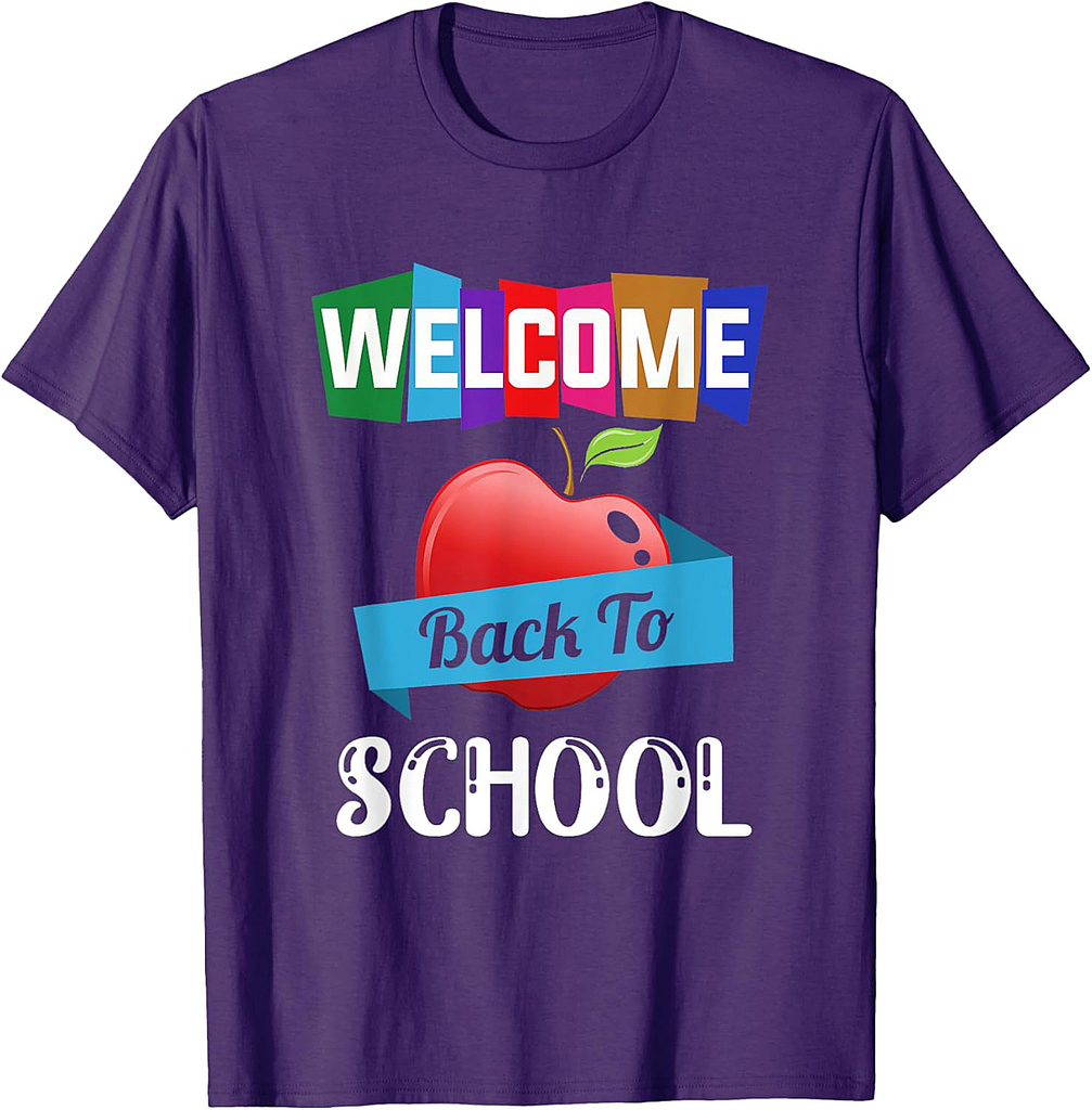Welcome Back To School Students Teachers Education Classroom T-Shirt