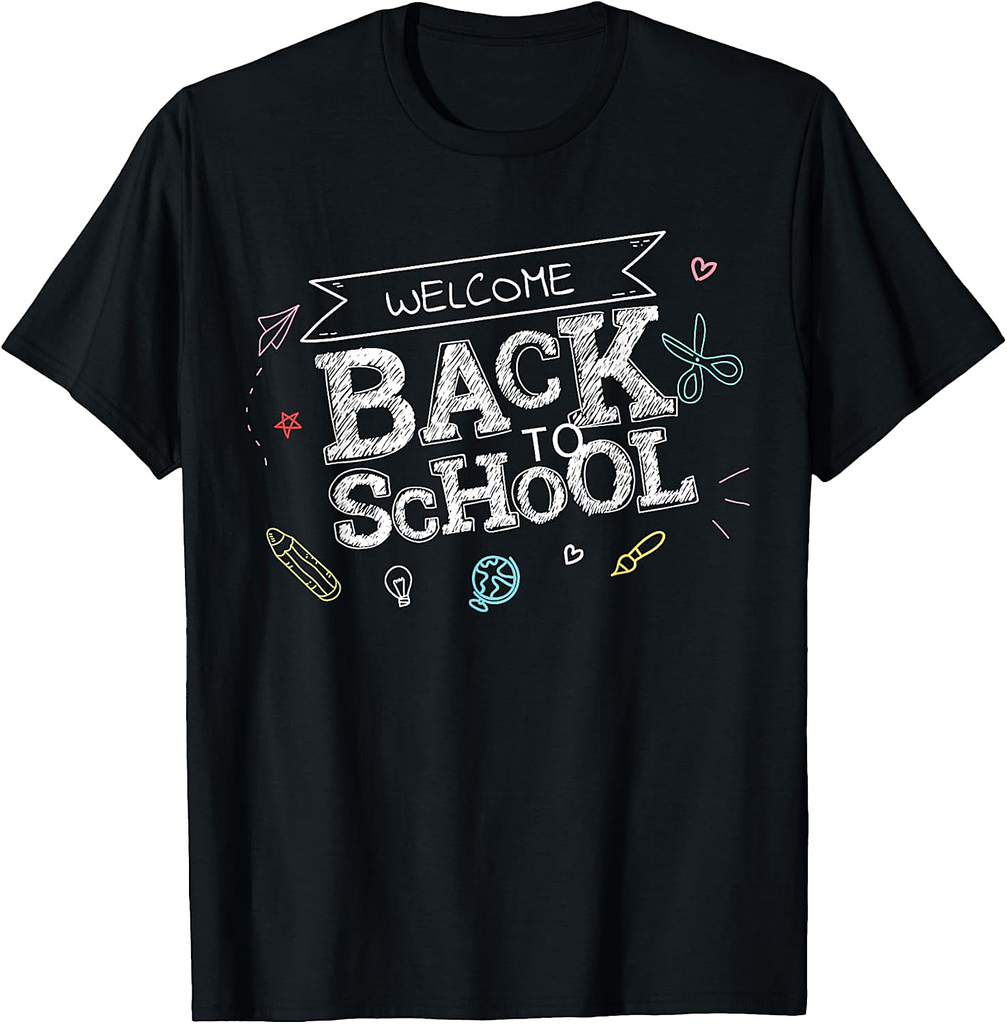 Welcome Back To School TShirt Funny Teacher Love Gift T-Shirt