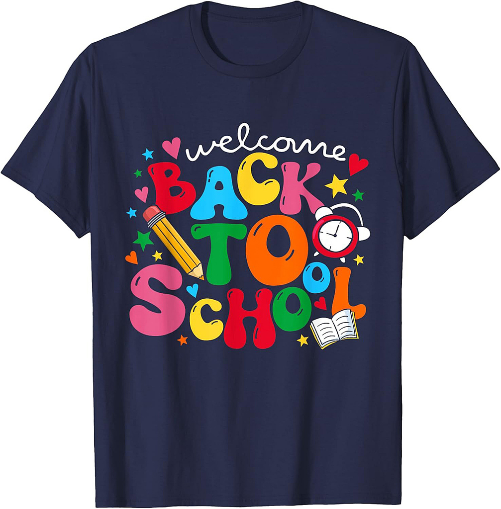 Welcome Back to School Teacher Student First Day of School T-Shirt