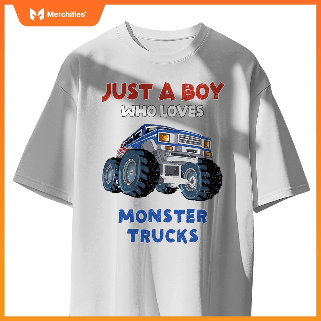 Just A Boy Who Loves Monster Trucks  Monster Truck Kids T-Shirt