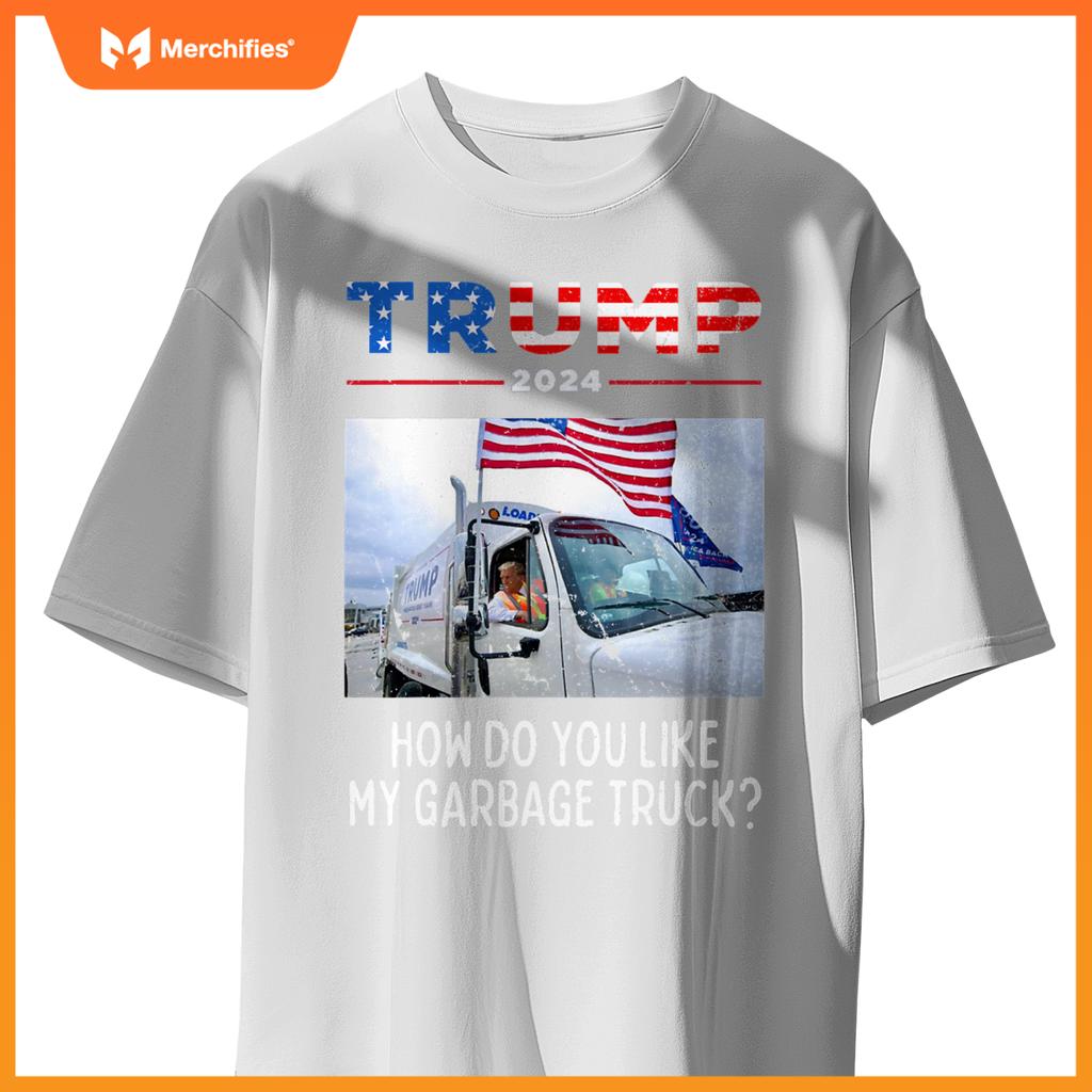 How Do You Like My Garbage Truck, Boy Girl Trump T-Shirt