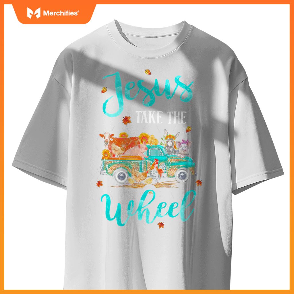 Jesus Take Wheel T Autumn Fall Farm Animal Truck T-Shirt