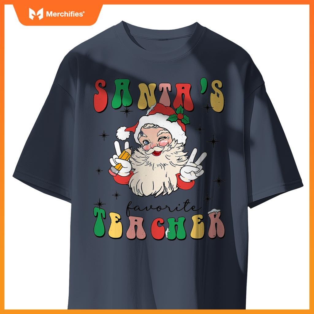 Women Santa's Favorite Teacher Appreciation Christmas T-Shirt