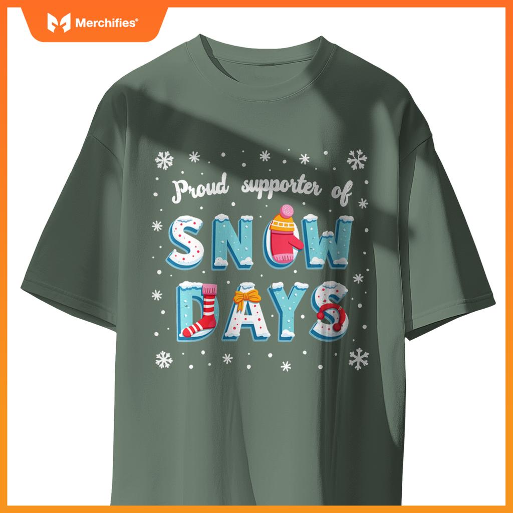 Womens Proud Supporter Of Snow Days Funny Teacher