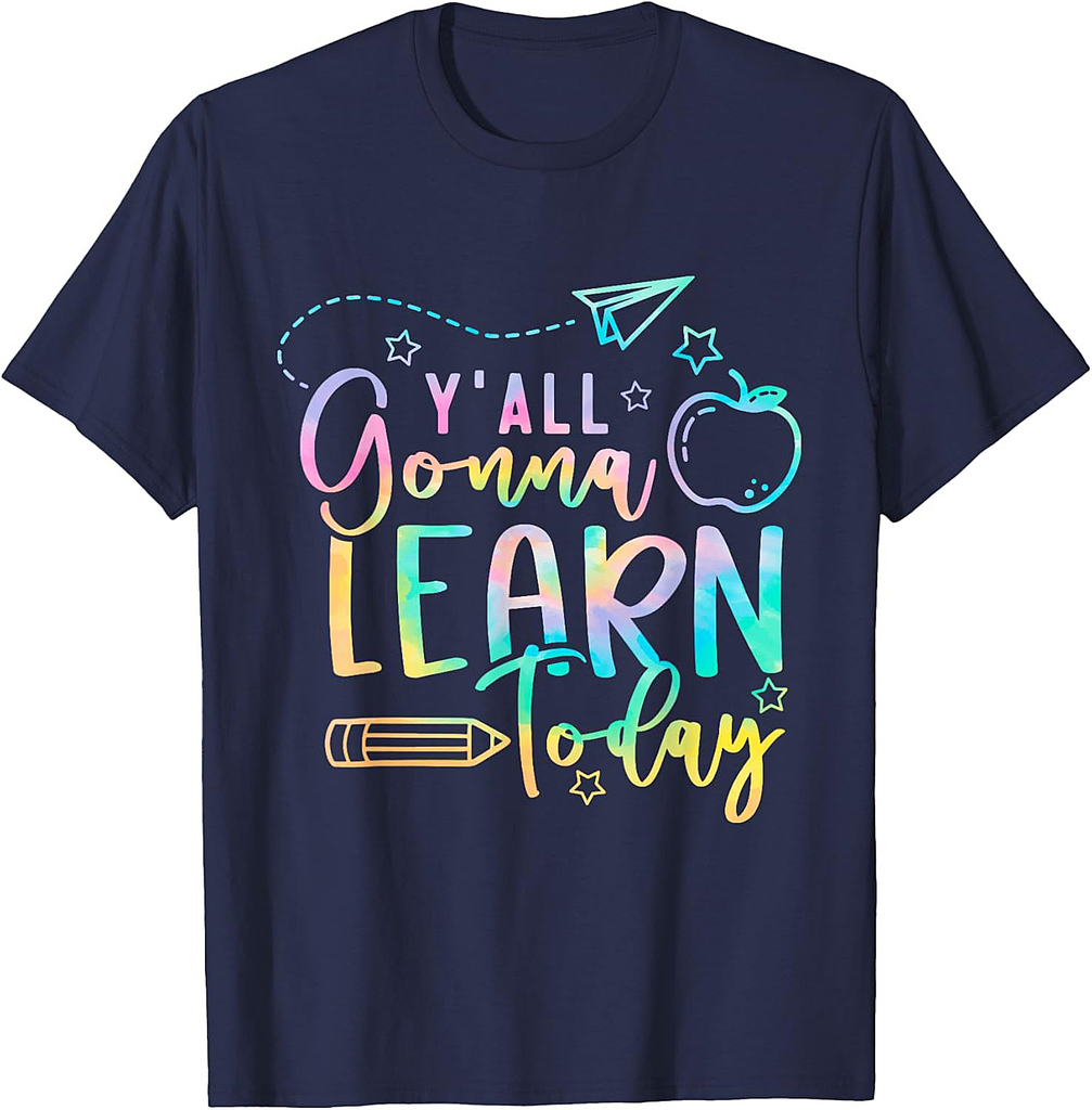 Y'all Gonna Learn Today Back to School Teacher Kids T-Shirt