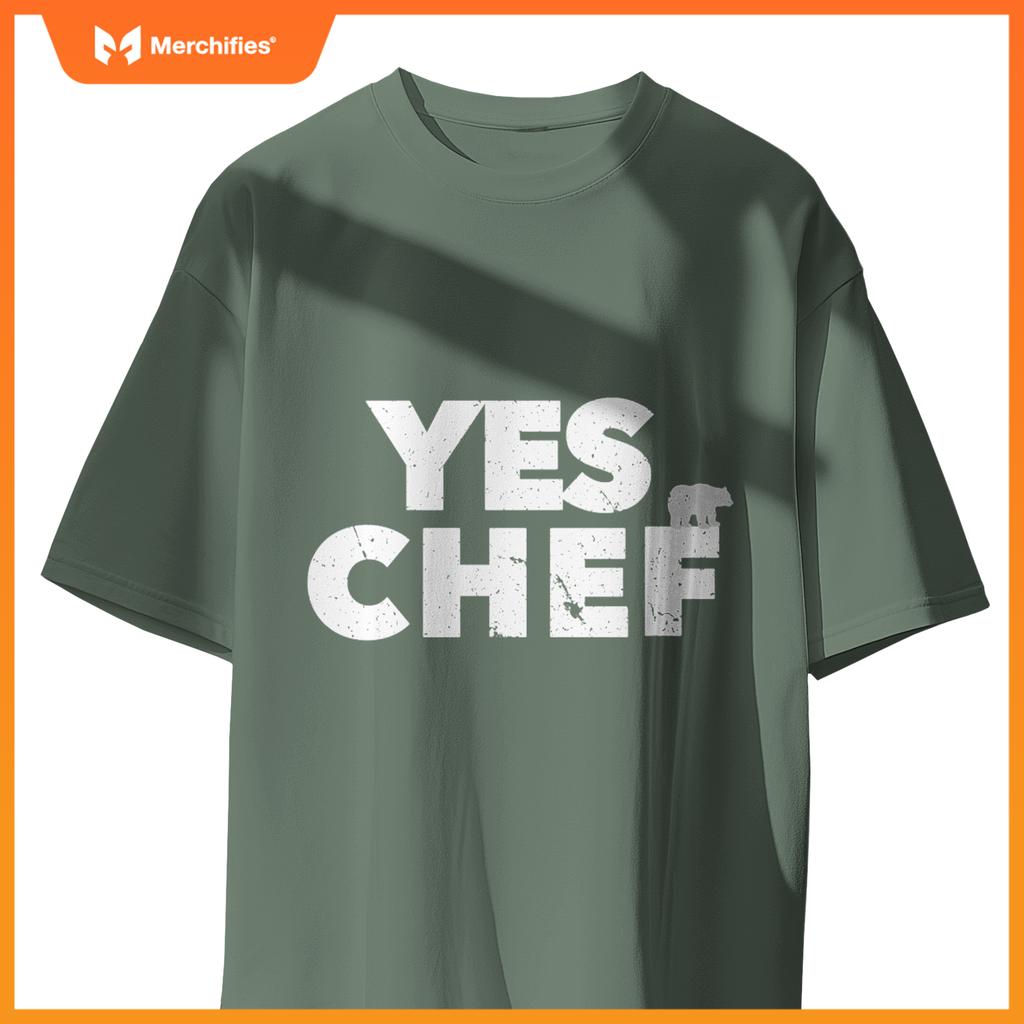 YES CHEF restaurant boss staff cook executive sous server T-Shirt