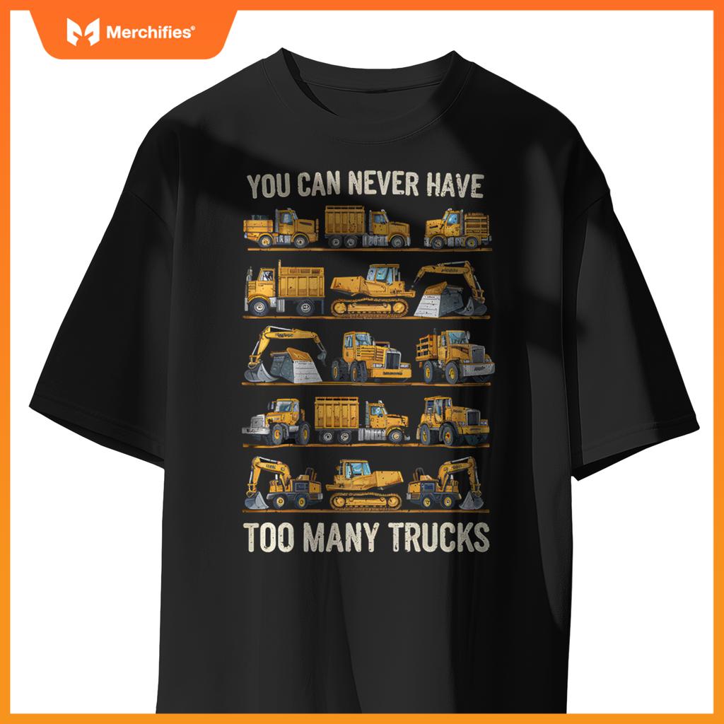 You Can Never Have Too Many Trucks Funny Kids Truck T-Shirt
