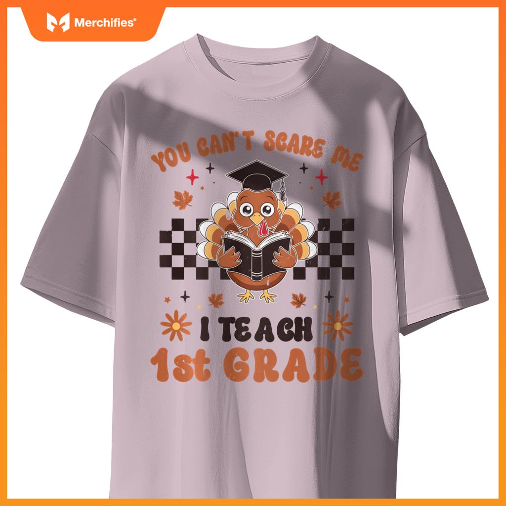 You Can't Scare Me I Teach 1st Grade Cute Retro Teacher Fall