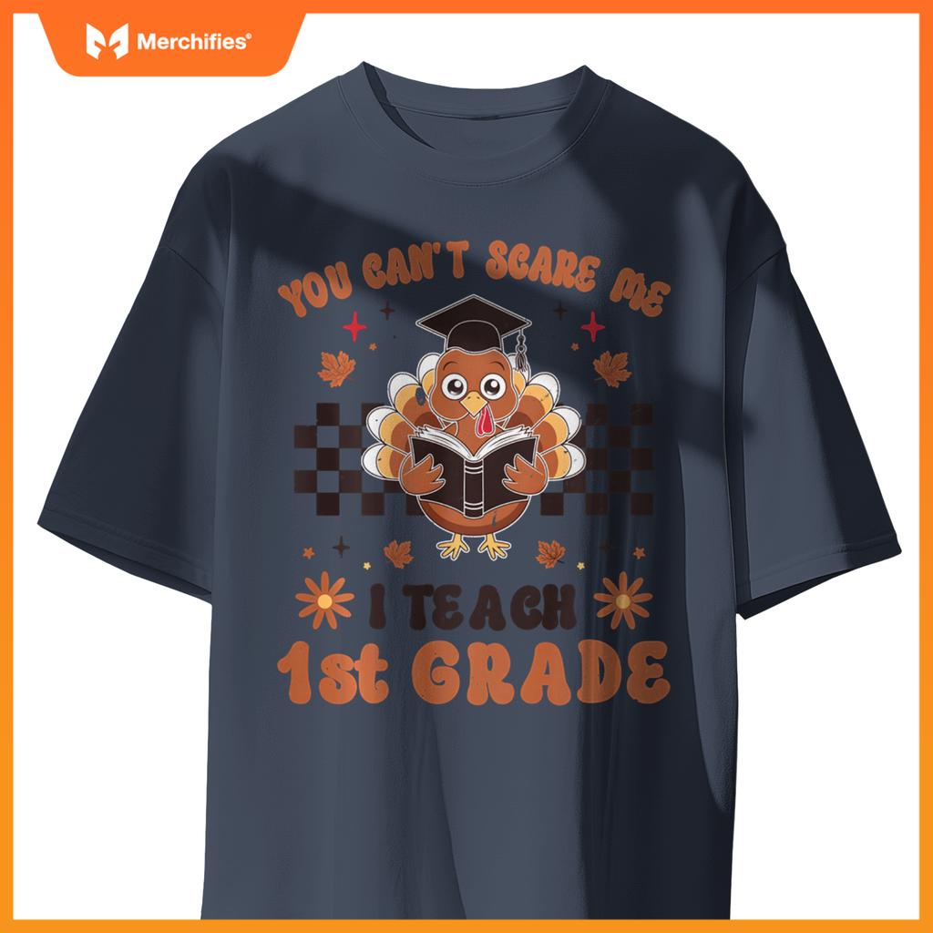 You Can't Scare Me I Teach 1st Grade Cute Retro Teacher Fall