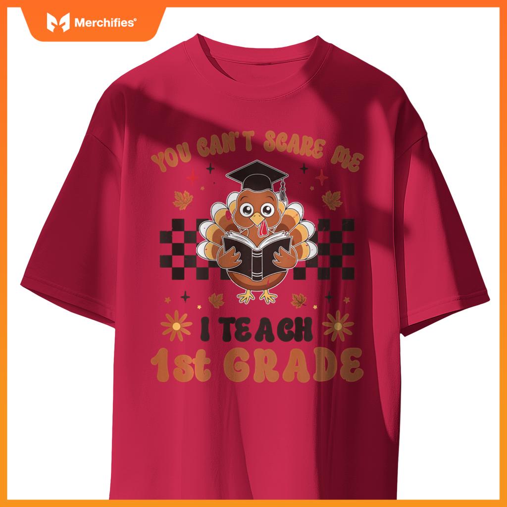 You Can't Scare Me I Teach 1st Grade Cute Retro Teacher Fall