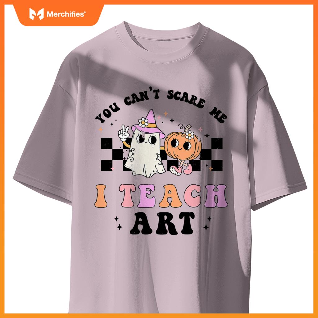 You Can't Scare Me I Teach Art Retro Teacher Ghost Halloween T-Shirt
