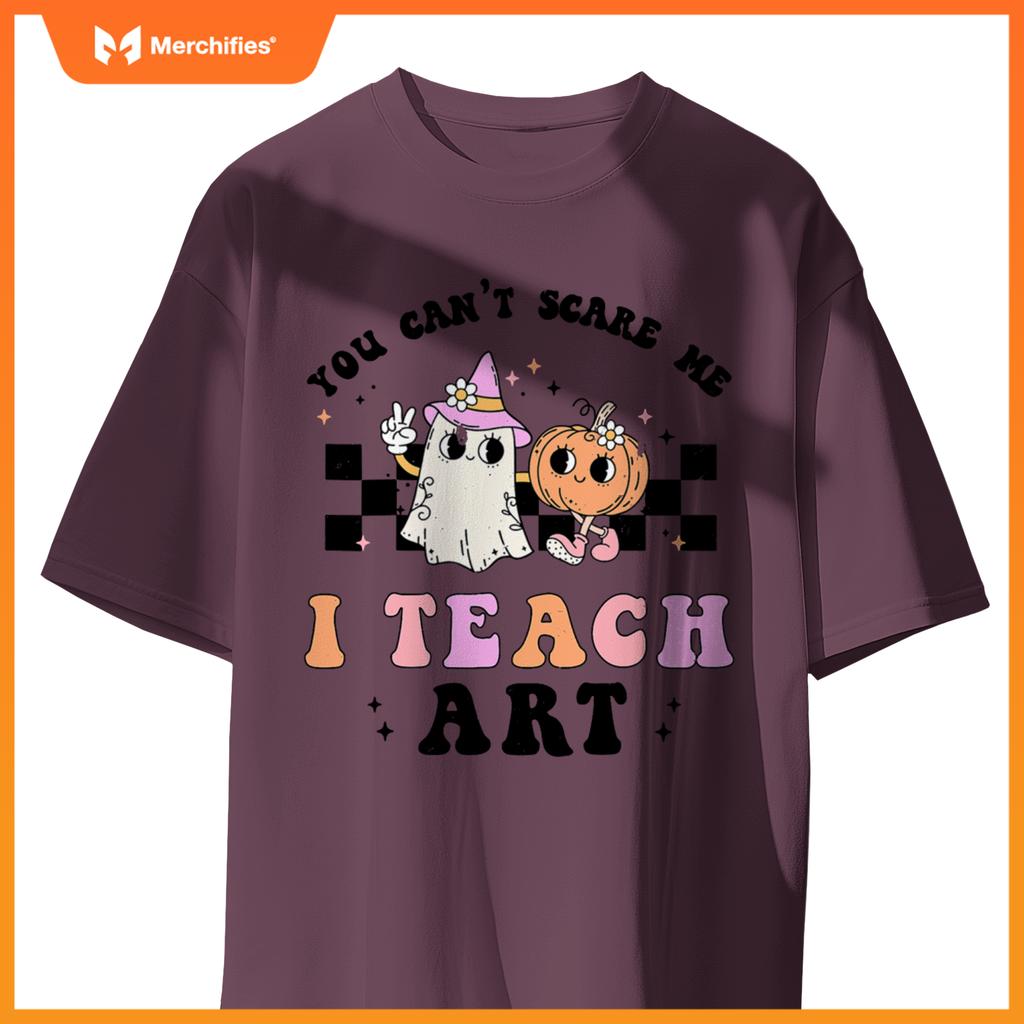 You Can't Scare Me I Teach Art Retro Teacher Ghost Halloween T-Shirt