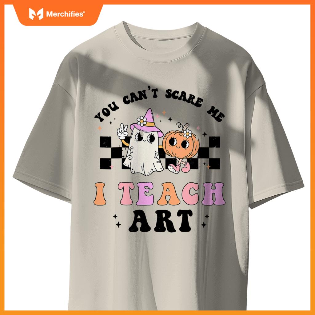 You Can't Scare Me I Teach Art Retro Teacher Ghost Halloween T-Shirt