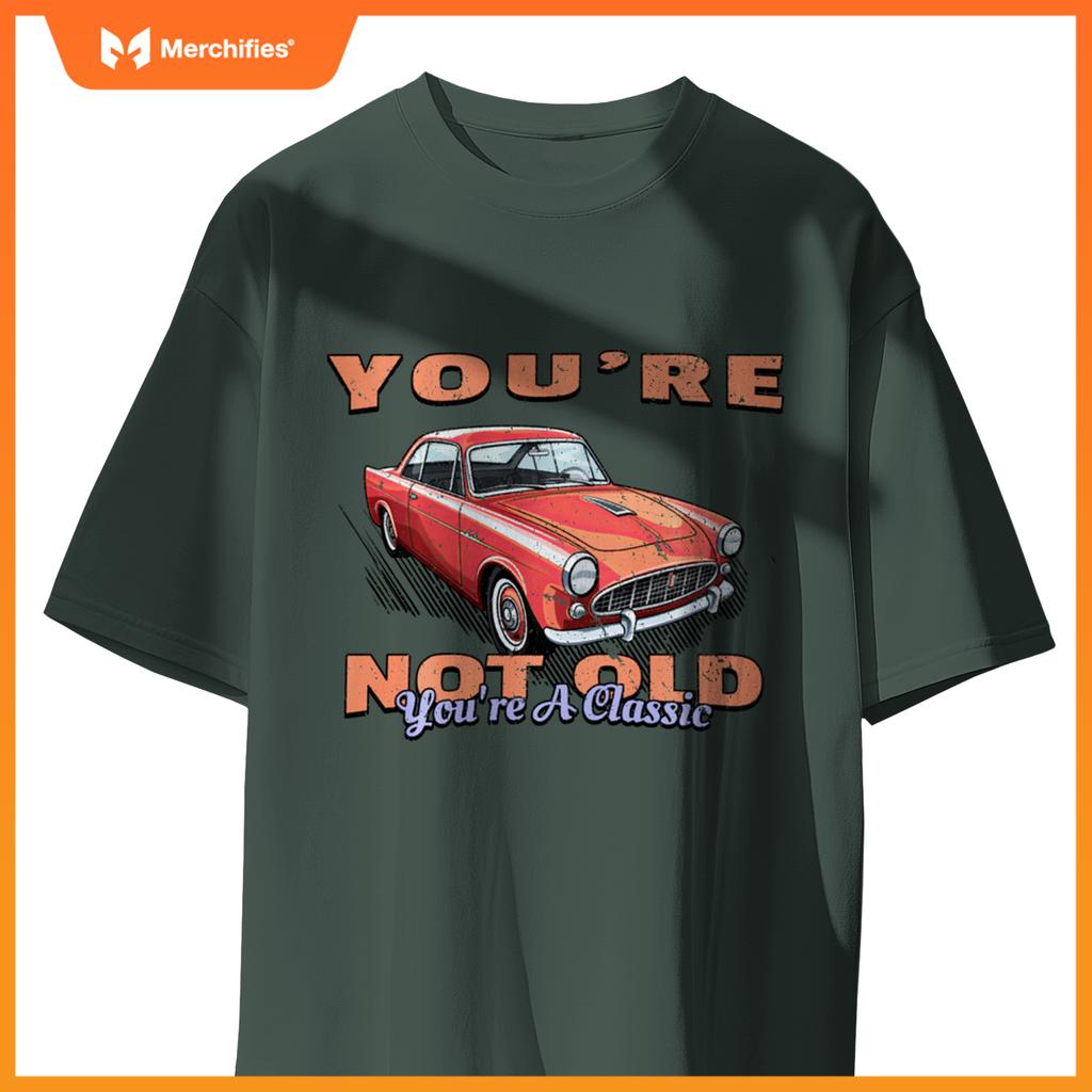 You're Not Old You're A Classic Retro Vintage Car Graphic T-Shirt