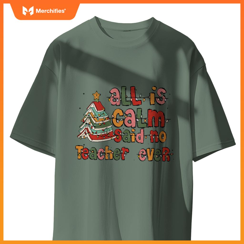 All is calm said no teacher ever