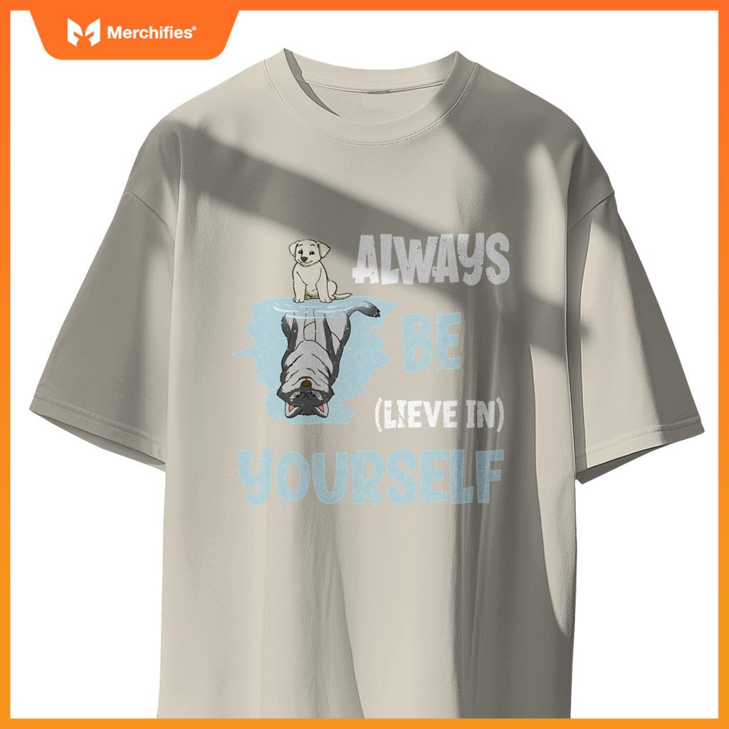 Always Believe In Yourself Cute Dog Wolf Reflection Mirror T-Shirt
