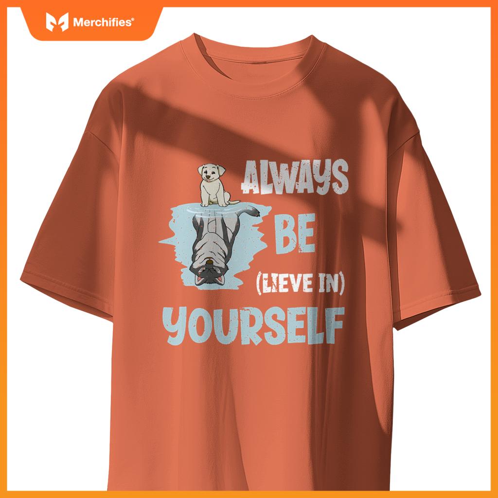 Always Believe In Yourself Cute Dog Wolf Reflection Mirror T-Shirt