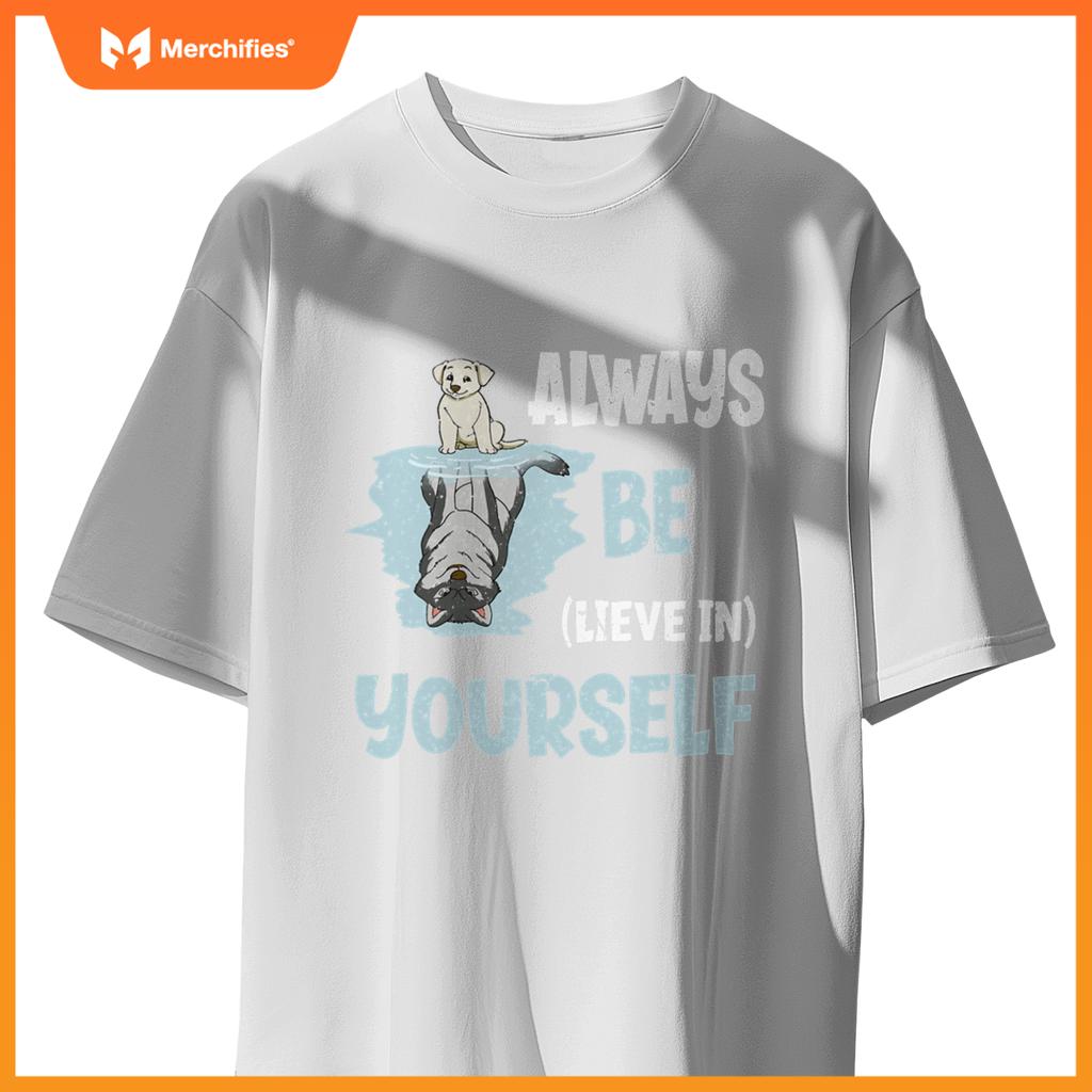 Always Believe In Yourself Cute Dog Wolf Reflection Mirror T-Shirt