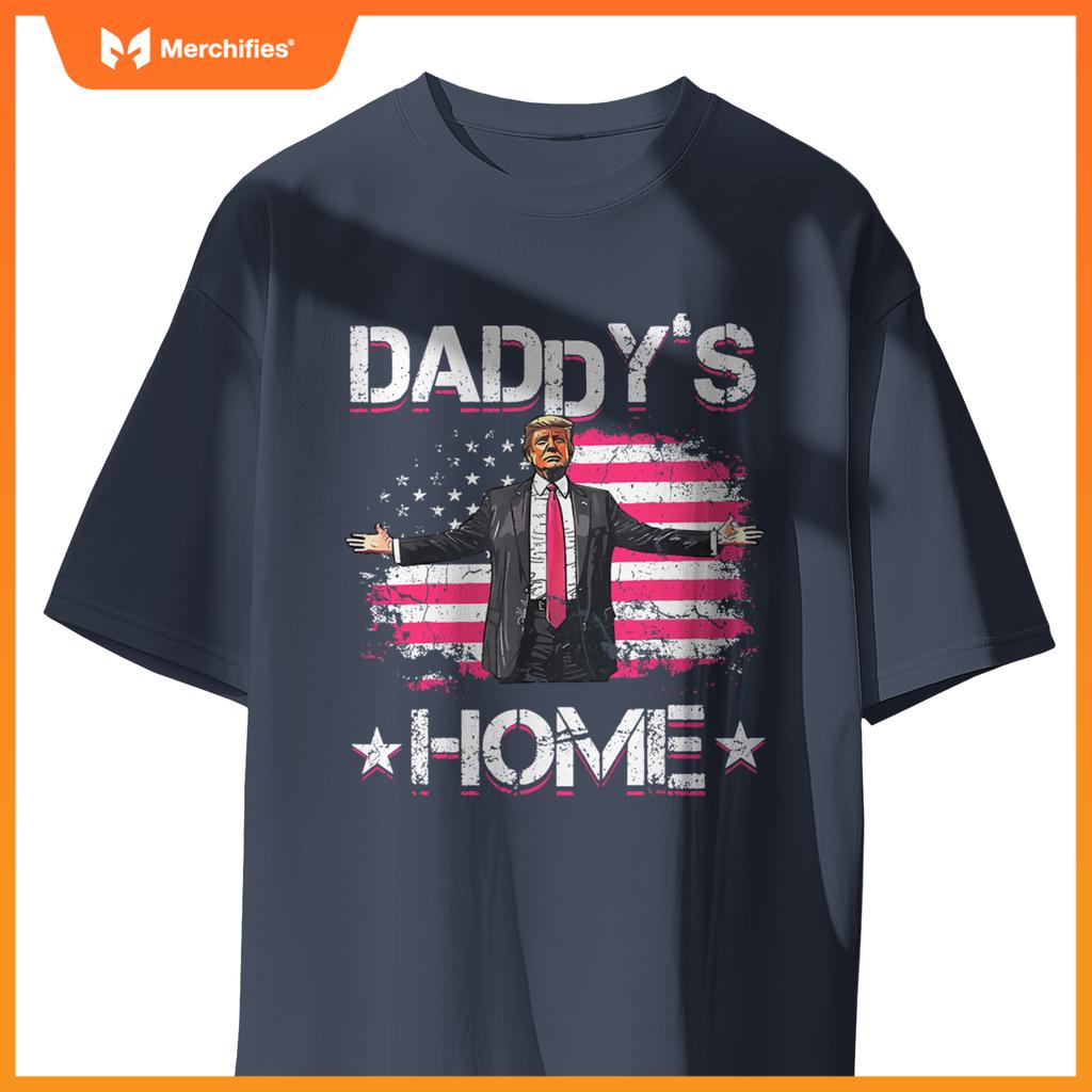 american flag daddys home trump 2024 patriotic T-Shirt