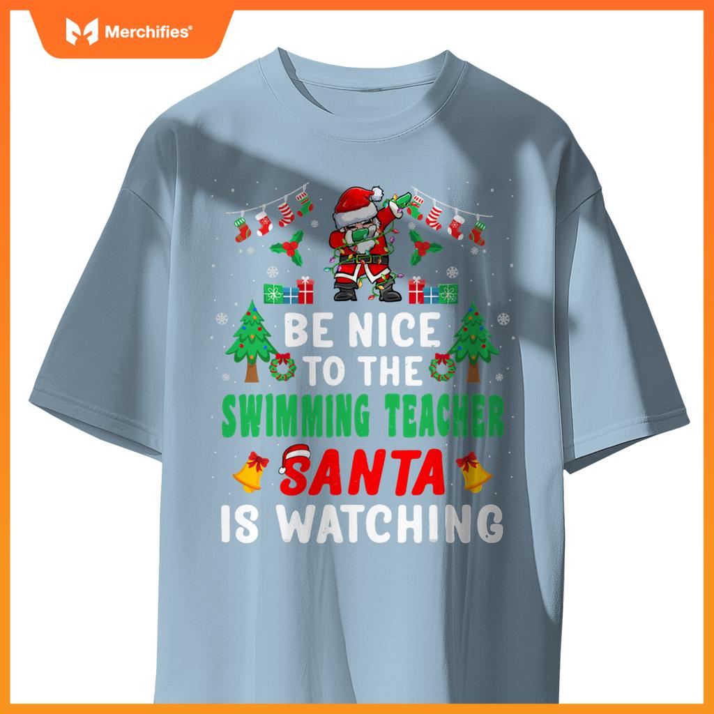 Be nice to swimming teacher santa christmas