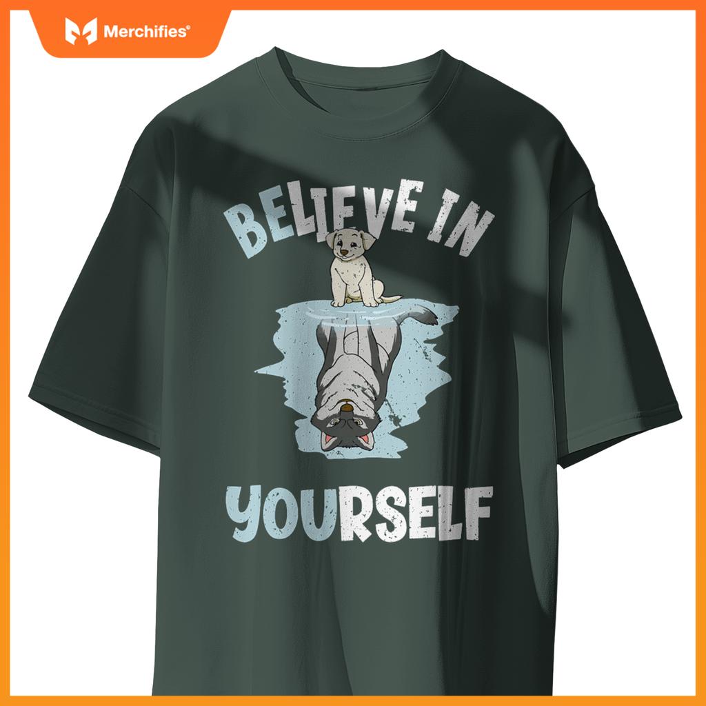 Believe In Yourself Cute Dog Wolf Reflection Mirror T-Shirt