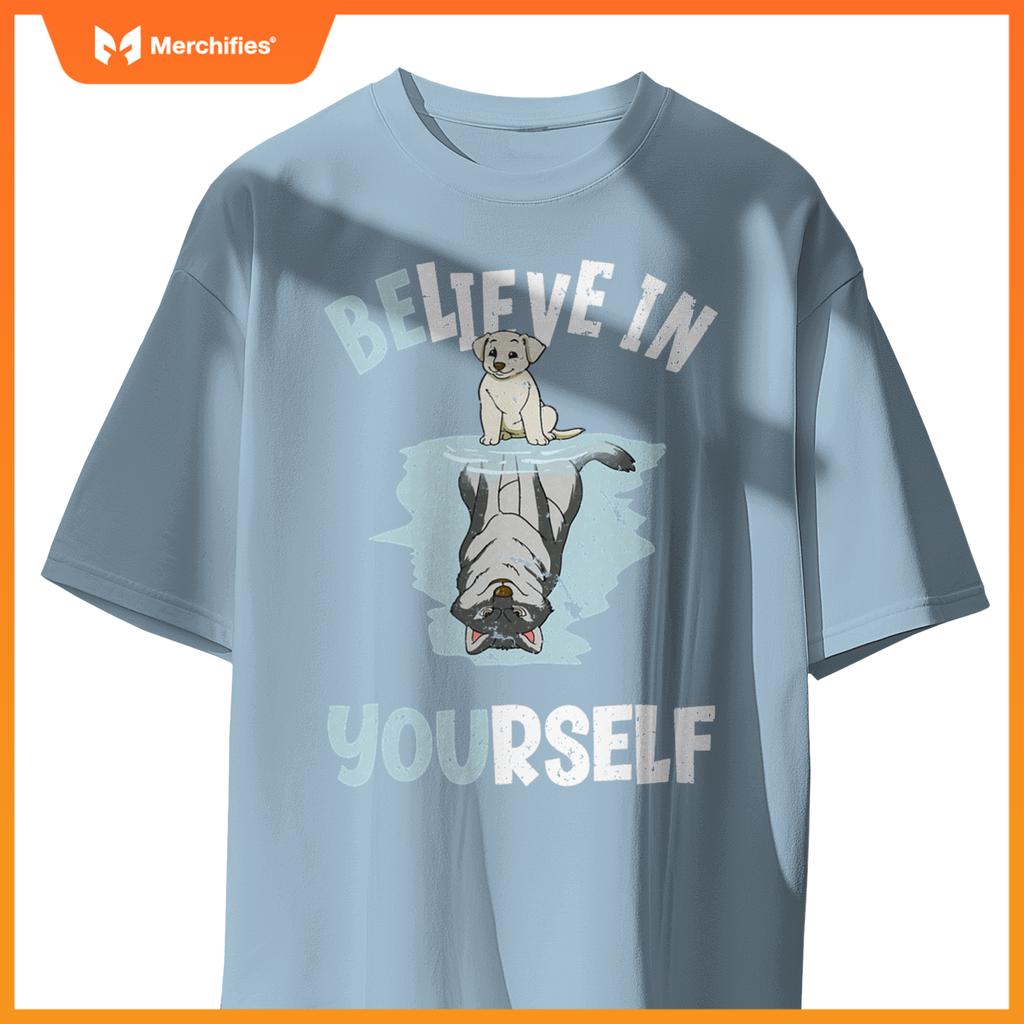 Believe In Yourself Cute Dog Wolf Reflection Mirror T-Shirt