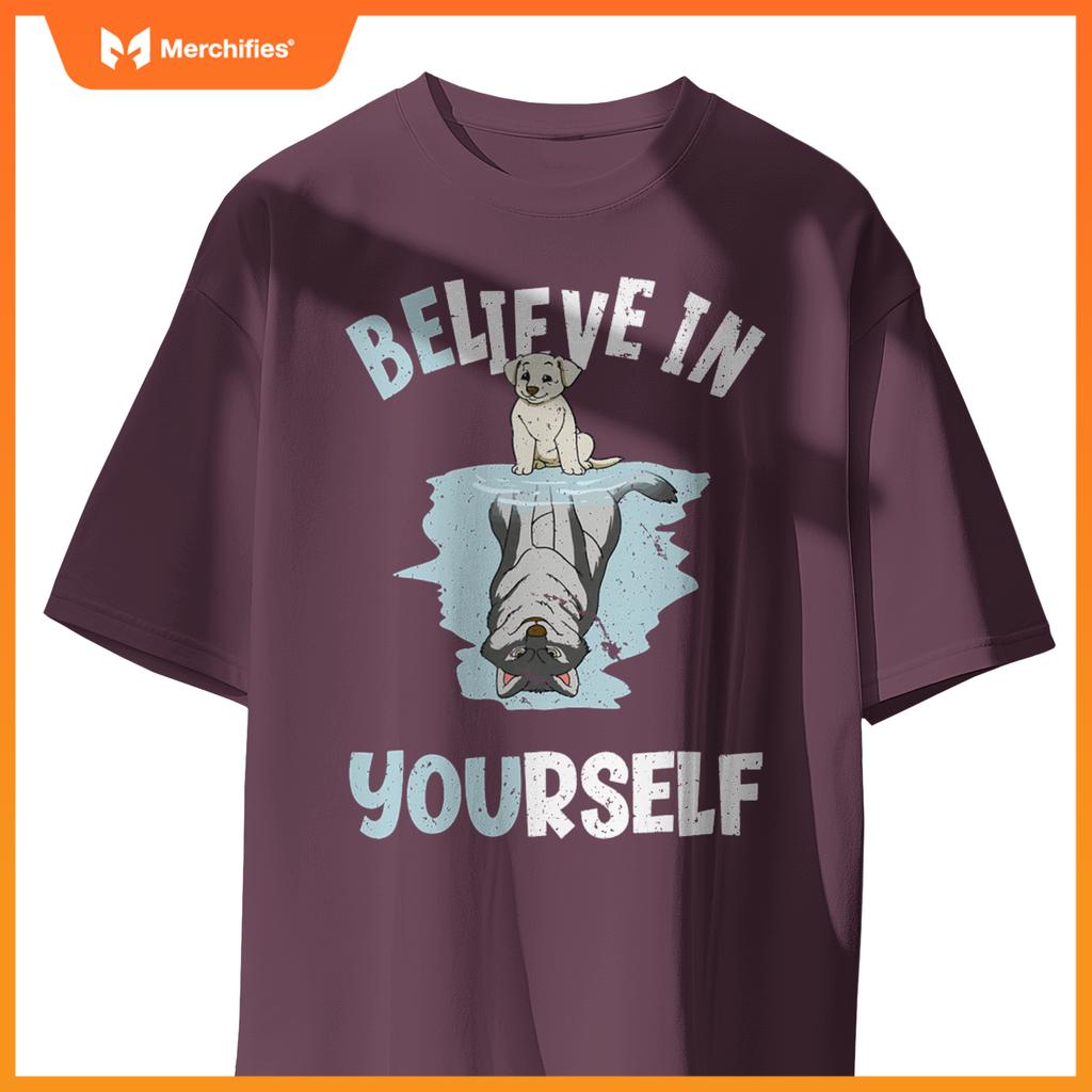 Believe In Yourself Cute Dog Wolf Reflection Mirror T-Shirt