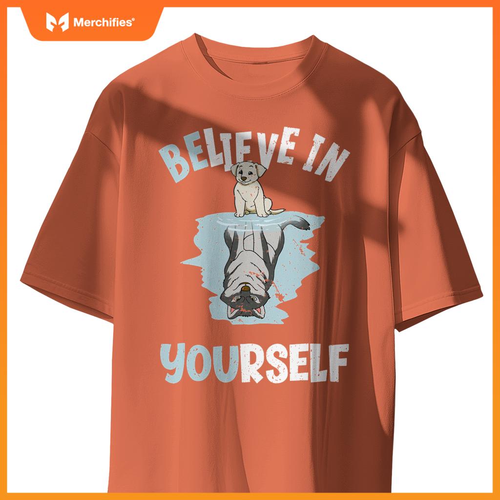 Believe In Yourself Cute Dog Wolf Reflection Mirror T-Shirt