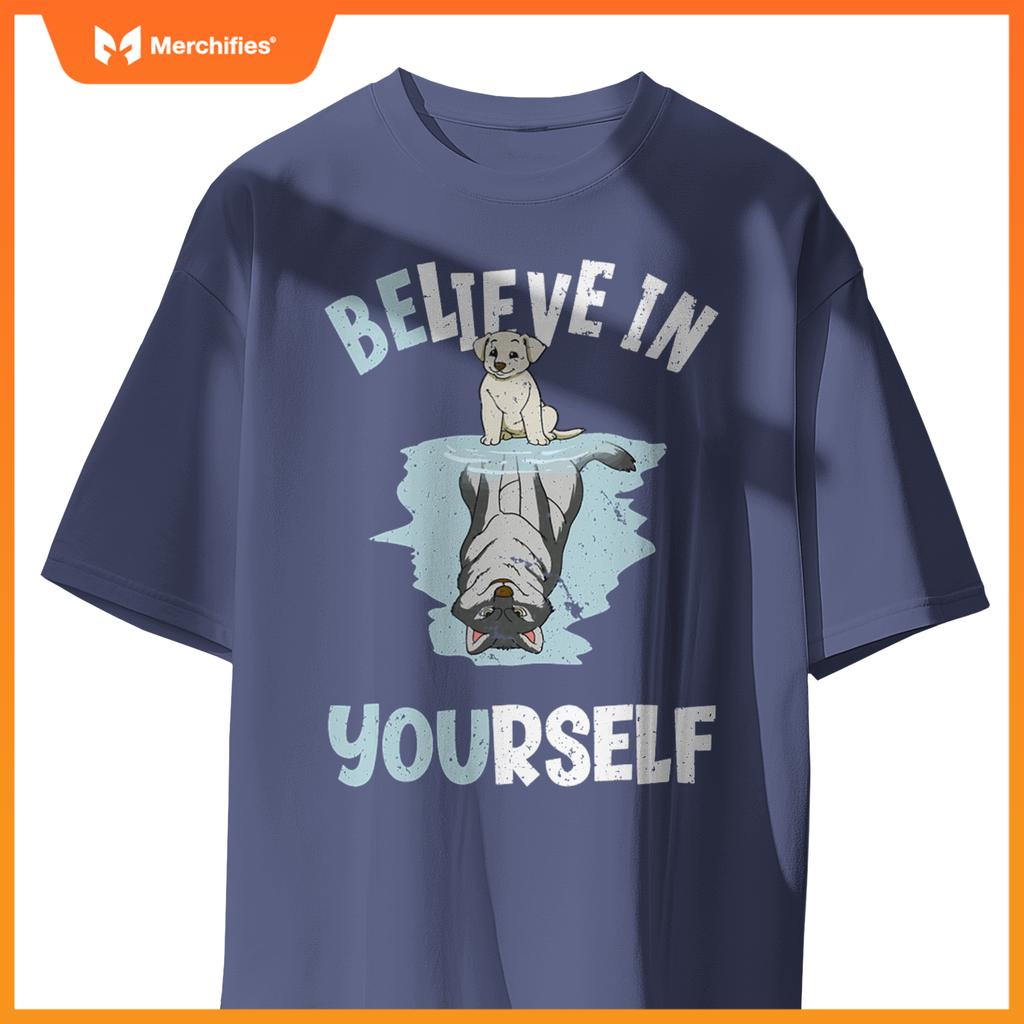 Believe In Yourself Cute Dog Wolf Reflection Mirror T-Shirt