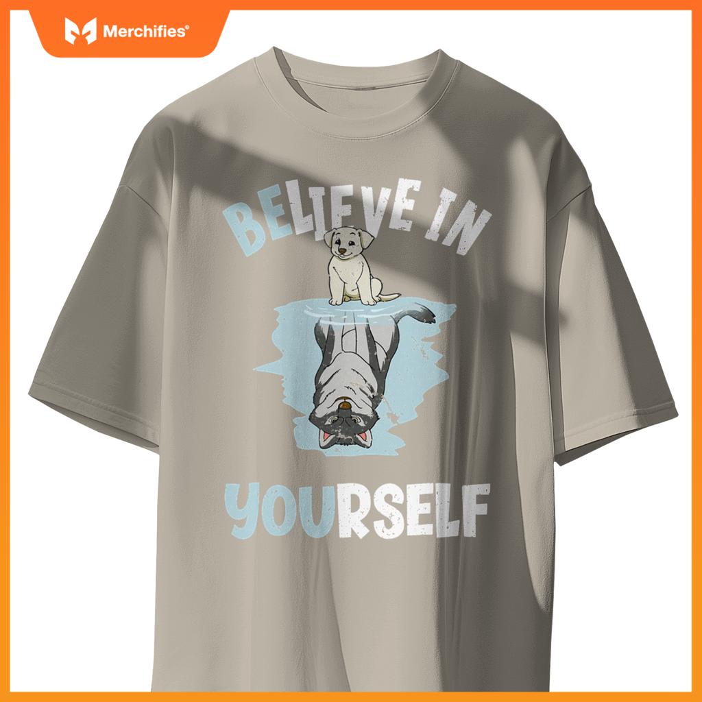 Believe In Yourself Cute Dog Wolf Reflection Mirror T-Shirt