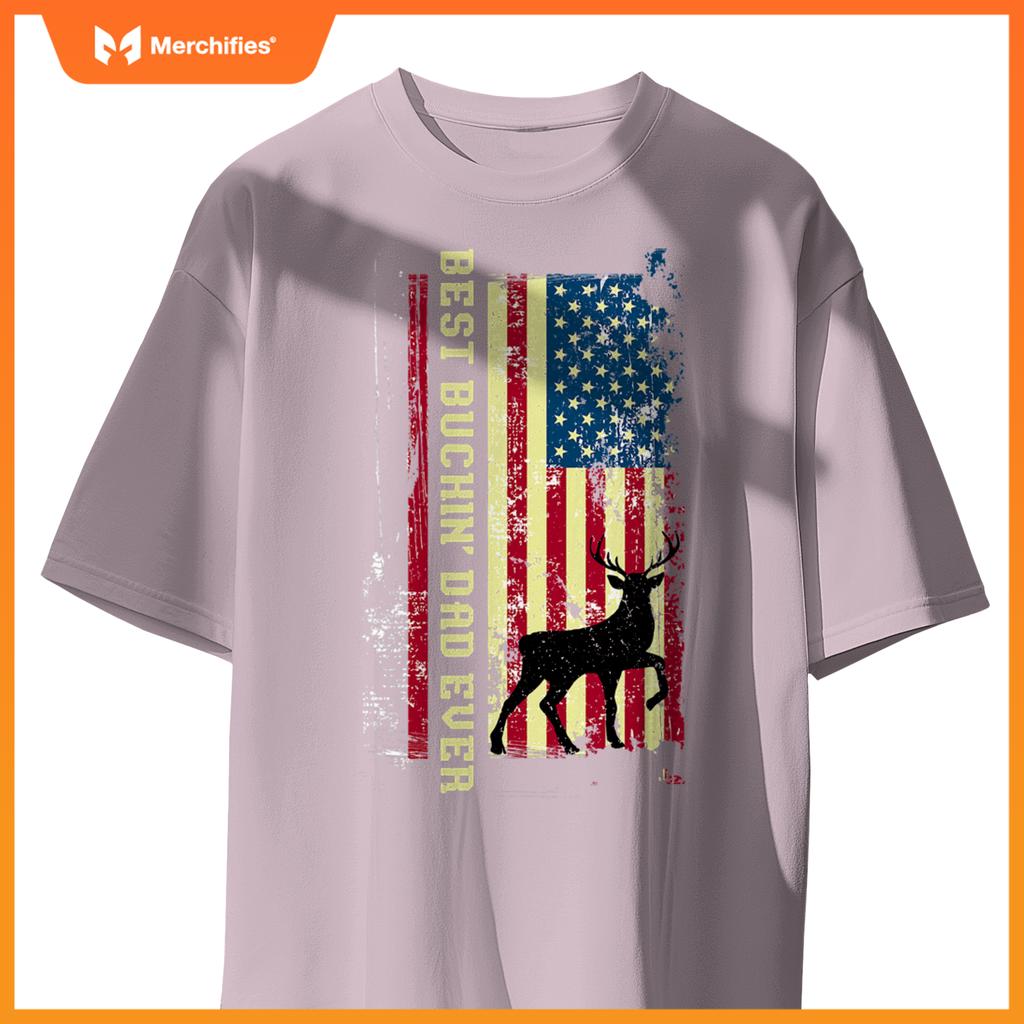 best buckin dad ever patriotic hunter  hunting T-Shirt