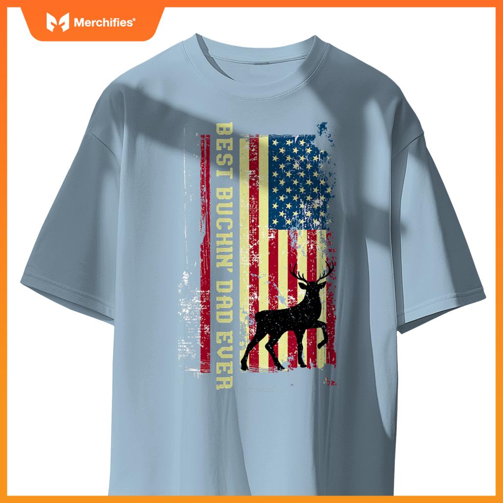 best buckin dad ever patriotic hunter  hunting T-Shirt