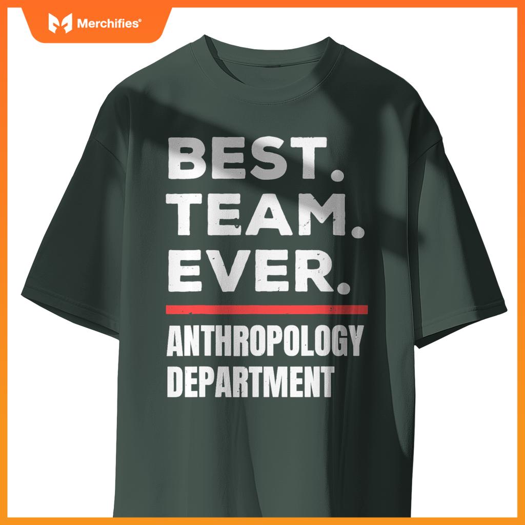 Best team ever school teacher anthropology department