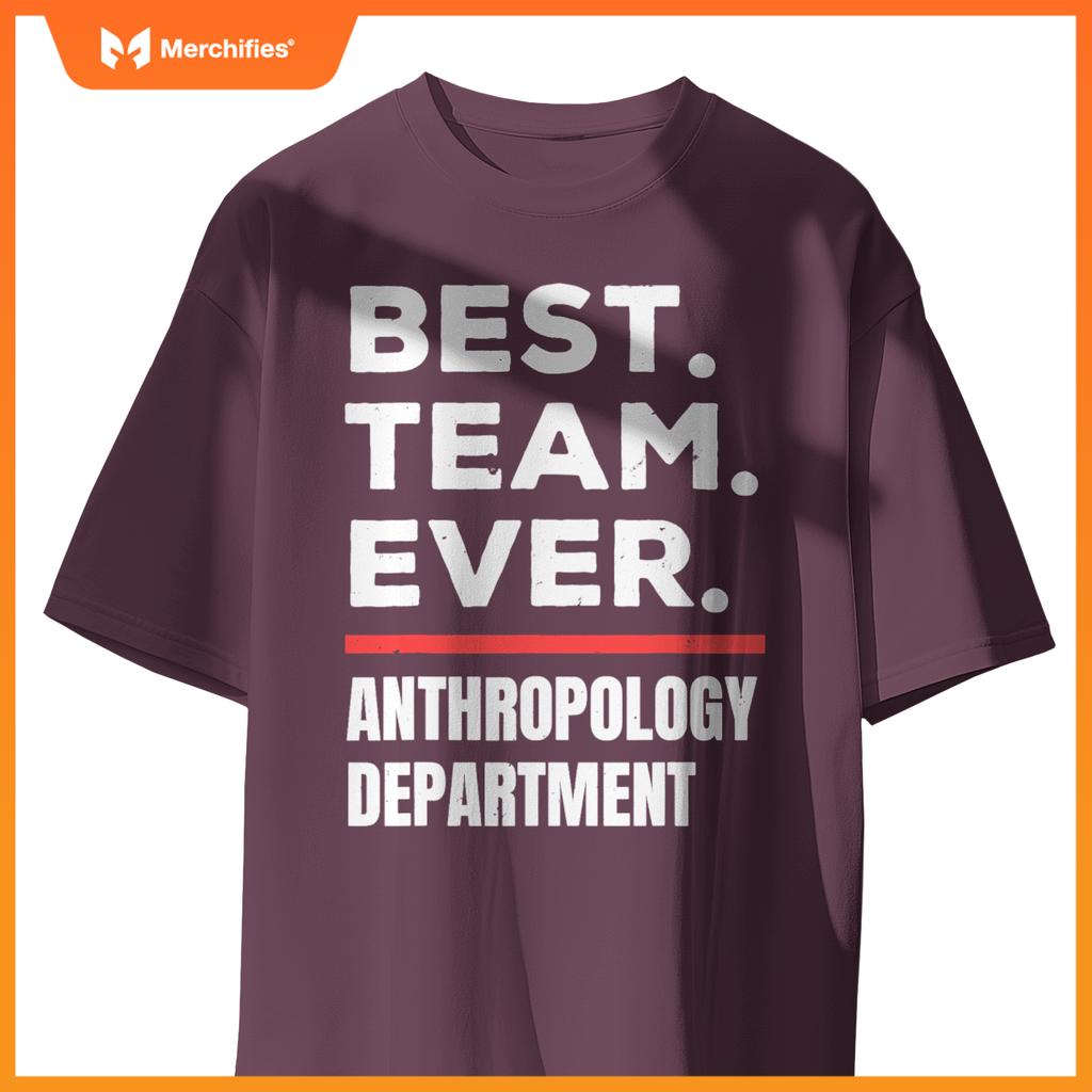 Best team ever school teacher anthropology department