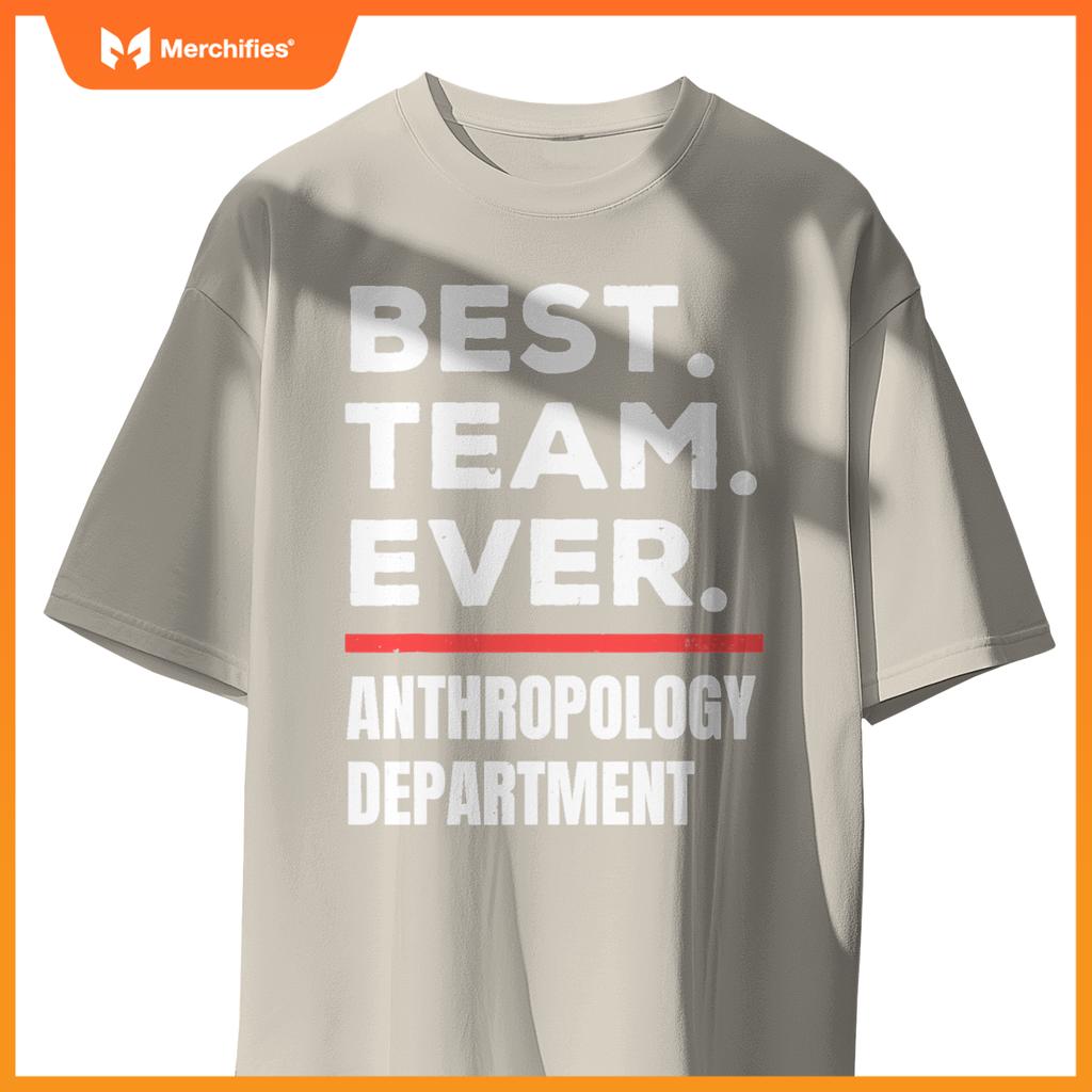 Best team ever school teacher anthropology department