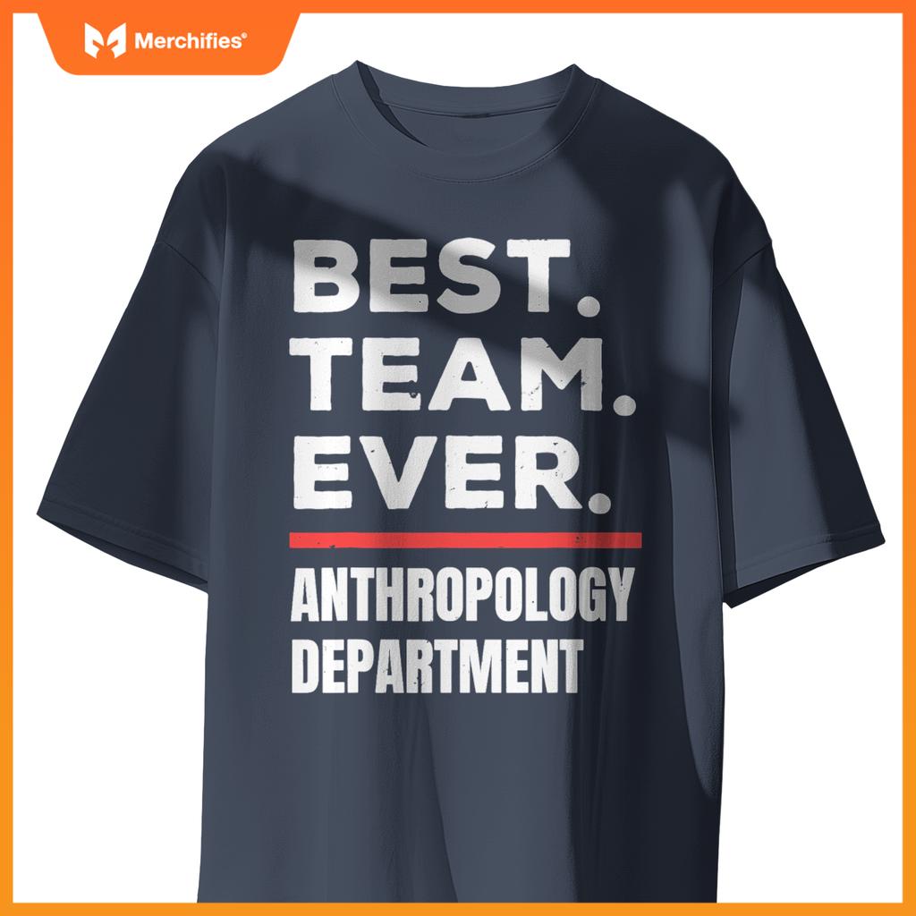Best team ever school teacher anthropology department