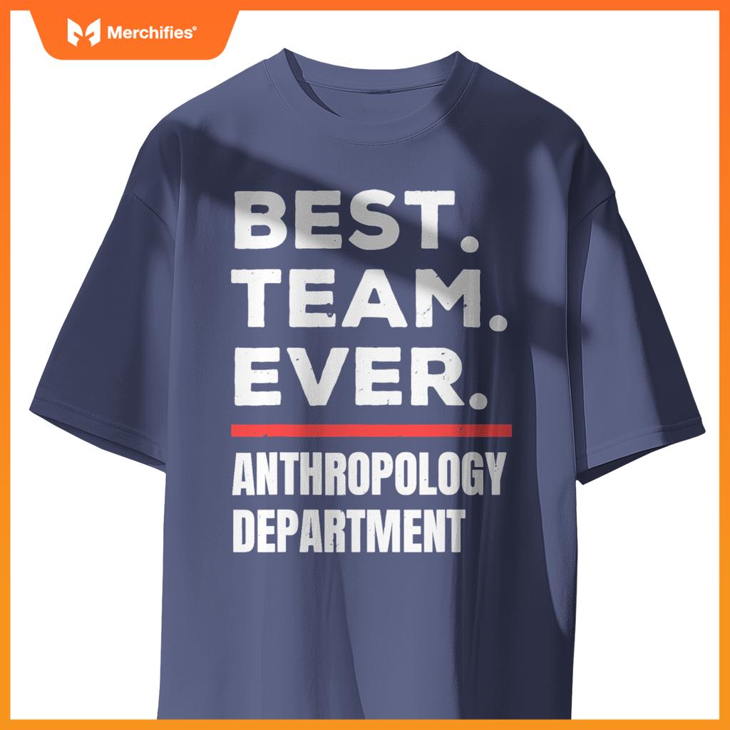 Best team ever school teacher anthropology department