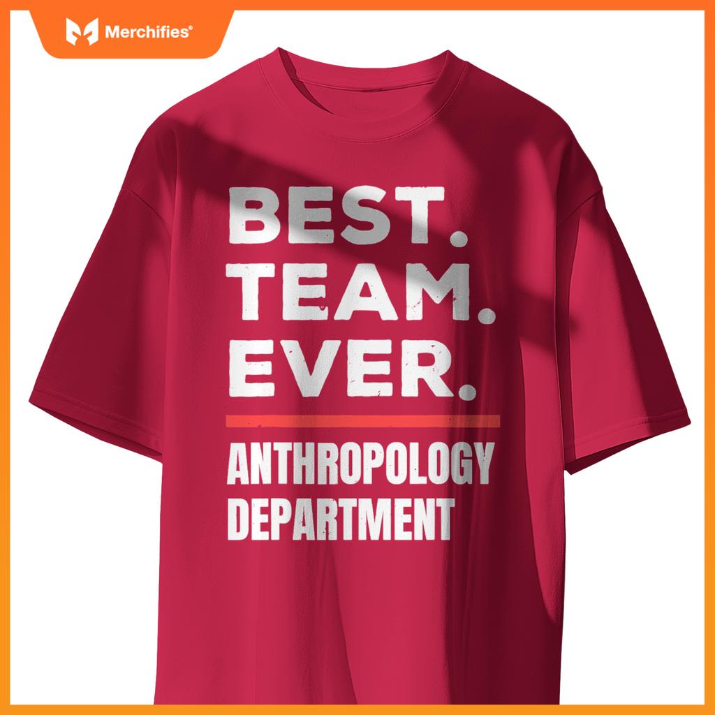 Best team ever school teacher anthropology department
