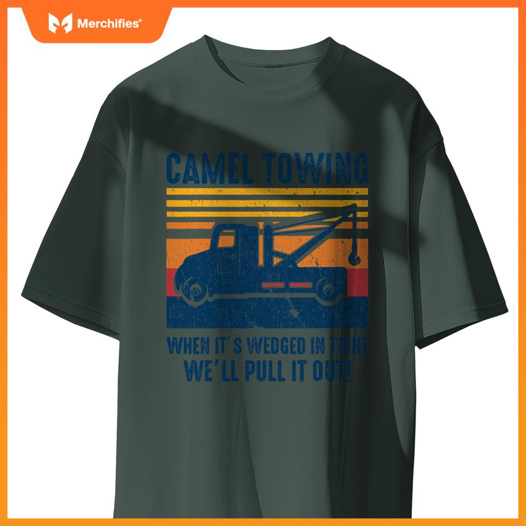Camel Towing Tow Truck T-Shirt