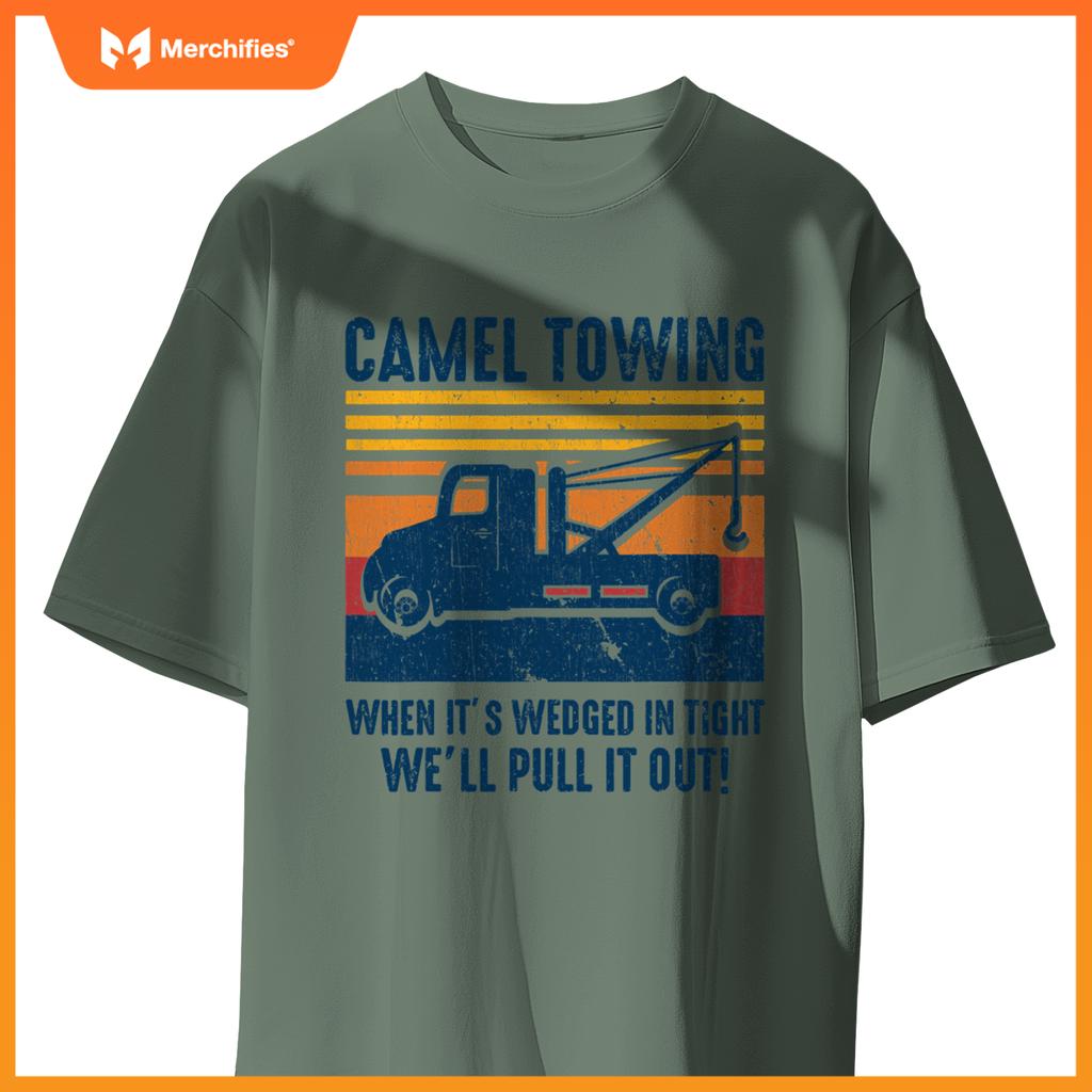 Camel Towing Tow Truck T-Shirt