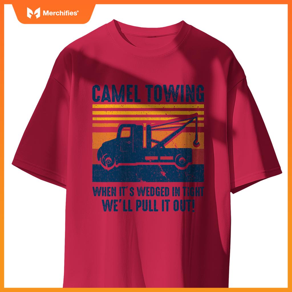 Camel Towing Tow Truck T-Shirt